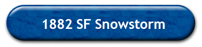 1882 SF Snowstorm